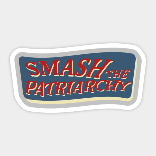 smash the patriarchy slogan Sticker